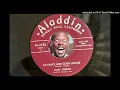 Louis Jordan - Fat Back and Corn Liquor (Aladdin) 1955