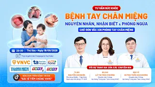 💥 TƯ VẤN SỨC KHỎE: Giải đáp các thắc mắc về Tay chân miệng!
