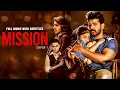 Download Lagu Mission Chapter 1 | Nieuwe (2025) uitgebrachte Zuid-Indiase film nagesynchroniseerd in het Hindi | Actiefilm | Superhit