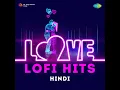 Jaadu Teri Nazar - Lofi