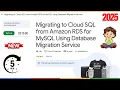Migrating to Cloud SQL from Amazon RDS for MySQL Using Database Migration Service GSP859