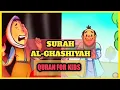 Download Lagu Surah Al-Ghashiyah | Surah Ghashiyah with English Translation | Quran For Kids | سورة الغاشية