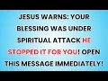 Lagu 🧿 JESUS WARNS: YOUR BLESSING WAS UNDER SPIRITUAL ATTACK HE STOPPED IT FOR YOU! OPEN THIS...