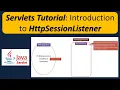 Servlets Tutorial Introduction to HttpSessionListener Servlets