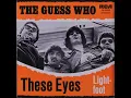 Download Lagu The Guess Who - These Eyes (4K/Lyrics)