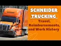 Schneider Trucking Orientation Travel Reimbursements and Work History