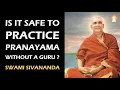 Download Lagu WATCH THIS IF YOU PRACTICE PRANAYAMA | Swami Sivananda | Enlightened Guru Series - Ep 25
