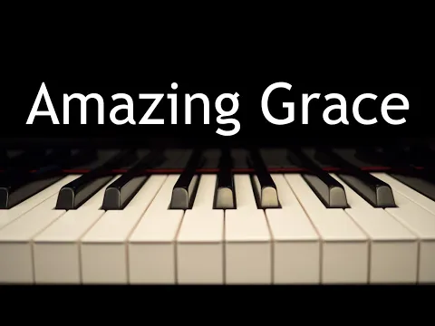 Download MP3 Amazing Grace - piano instrumental hymn with lyrics