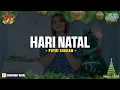 Lagu Hari Natal - Putri Siagian (Lirik Lagu Natal) Semua bersyukurlah Kita rayakan Natal kembali