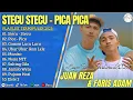 FARIS ADAM \u0026 JUAN REZA - STECA STECA - PICA PICA FULL ALBUM TERBAIK 2025 || LAGU POP SLOW 2025