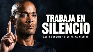 ENFÓCATE EN TI Y GUARDA SILENCIO | Soldado NAVY SEAL ( David Goggins) DISCIPLINA MILITAR...