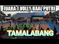 Lagu PUTRI TAMALABANG VINAL VOLLY DI TURNAMEN JEMAAT BAMA VIS....