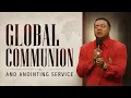 Global Communion and Anointing Service 7 5 26