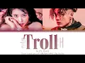IU (이지은) – 'Troll (돌림노래)' (Ft. DEAN) (Color Coded Lyrics Han/Pt/Rom/가사)