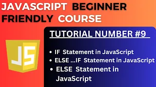 IF ELSE IF-ELSE statement in JavaScript JavaScript Tutorial-9 for Beginners