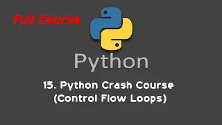 15 Python Crash Course Control Flow Loops