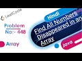Find All Numbers Disappeared in an Array LeetCode 448 Java Hindi