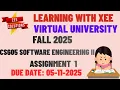 CS605 Software Engineering II Assignment 1 Fall 2025 Virtual University of Pakistan