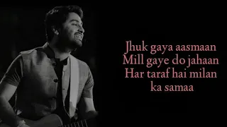 jhuk gaya aasmaan mil gaye do jahaan lyrics arijit singh hamari adhuri kahani emraan hashmi