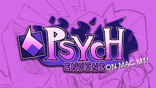 How to get Psych Engine on mac And install mods