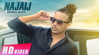 Najaij | Bhinda Aujla | Latest Punjabi Songs | HD Video | New Punjabi Song