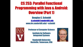 CS 253 Parallel Functional Programming with Java Android Overview Part 1