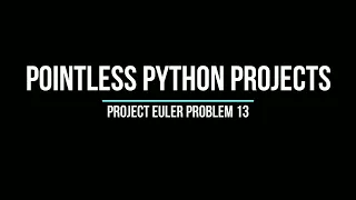 Project Euler Problem 13 - Large Sum