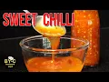 Sweet Chili Sauce - Sweet Chili Sauce Recipe - Homemade Sweet Chili and Garlic Sauce