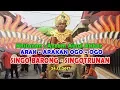 Lagu Arak Arakan - SINGO BARONG - Khitanan Mas AKBAR - Minggu, 24 Des 2017
