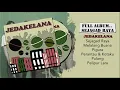 Download Lagu Full Album Sejagad Raya by Jedakelana