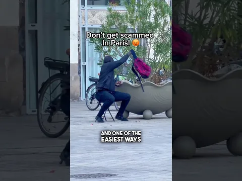 Don’t get scammed in Paris