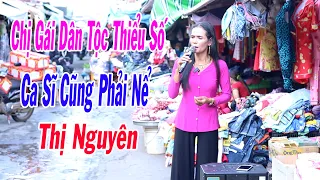 Download Ca Sĩ Chuyên Nghiệp Cũng Phải Nể Chị Gái Dân Tộc Thiểu Số Này - Mai Anh Đi Rồi - Thị Nguyên MP3