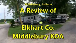 A Review of the Elkhart Co Middlebury KOA