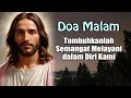 Download Lagu Tumbuhkanlah Semangat Melayani dalam Diri Kami | Doa Malam Katolik