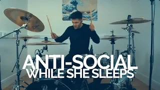 Download ANTI-SOCIAL - While She Sleeps -  Drum Cover MP3