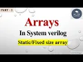 Arrays in System verilog Part-1 size array in system verilog