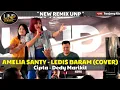 Download Lagu AMELIA SANTY - LEDIS BARAM CIPTA DEDY MARIKIT (COVER) - LIVE DESA TANJUNG RIU