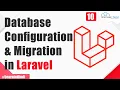 Database Configuration and Migration in Laravel 8 Laravel Tutorial