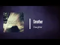 Daughter - Smother (Lyrics)