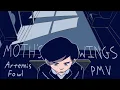 Moth's Wings: Artemis Fowl PMV