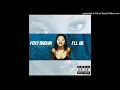 Foxy Brown - I'll Be (feat. Jay-Z) (Clean Version)