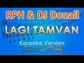 Download Lagu RPH \u0026 DJ Donall - Lagi Tamvan (Karaoke) | GMusic