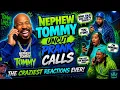 Nephew Tommy UNCUT PRANK CALLS Baby Mama Drama to Fake Agents Everything Goes Left