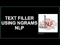 Character N-grams Automatic Text Filler Implementation NLTK Python NLP tutorial