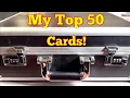MY TOP 50 MOST VALUABLE BASEBALL CARDS