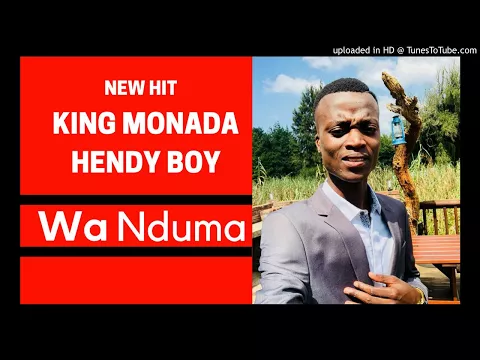 Download MP3 King Monada Wa Nduma ft Hendy Boy