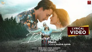 Pehli Baarish Mein (Lyrical Video) l Asim R | Nisha G l Sumit B l Anita BIBhanu P, Mukesh MIKashi K