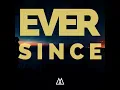 ever since (Instrumental Version)