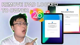 iPad Locked to Owner Bypass iPad iCloud Activation Lock without Apple ID