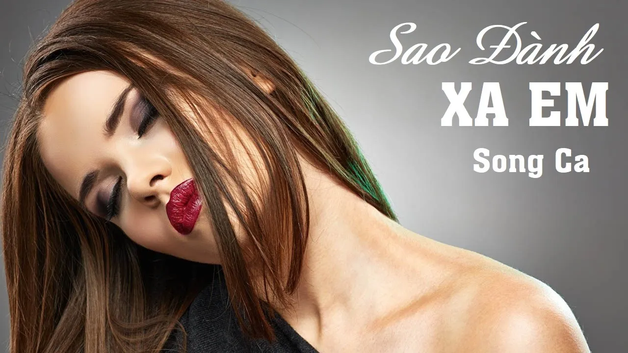 Sao Đành Xa Em 